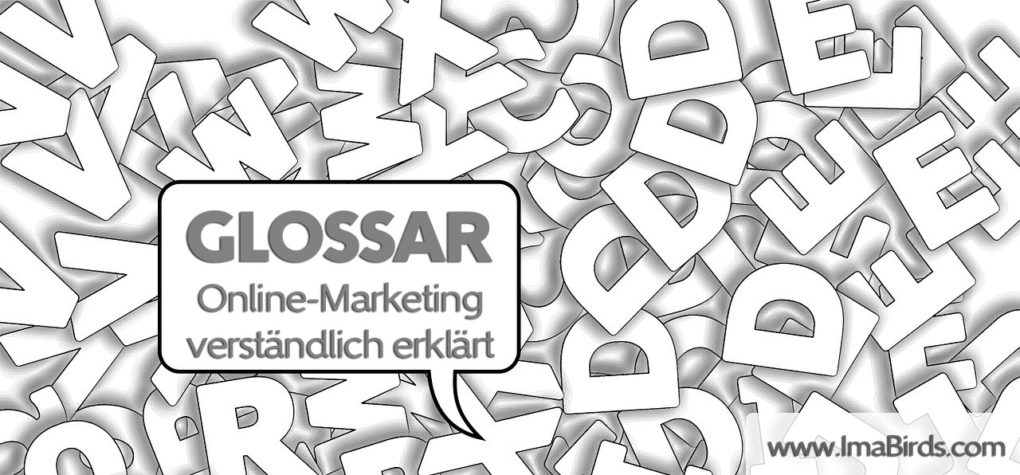 Glossar - Online Marketing verständlich erklärt