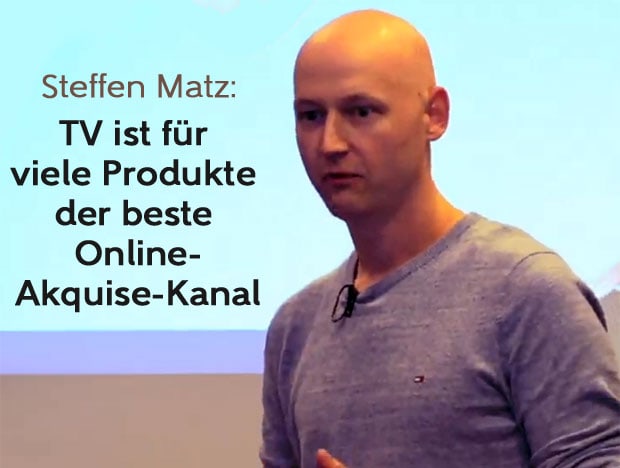 Steffen Matz - TV ist für viele Produkte der beste Online-Akquise-Kanal