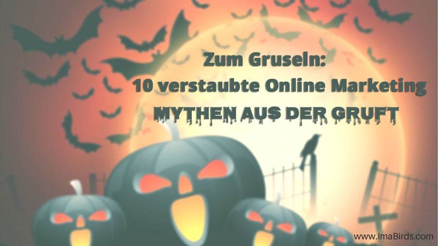 Entstaube dein Online Business von diesen Internetmarketing Mythen