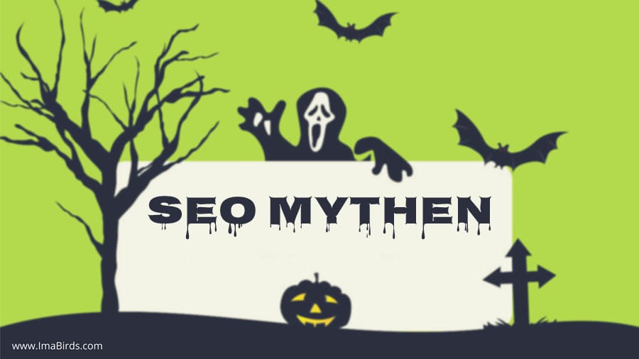 SEO - Suchmaschinenoptimierung -Mythen, die du schnell vergessen solltest 