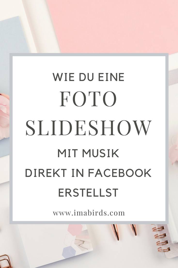 Wie du eine Foto-Slideshow mit Musik direkt in Facebook erstellst