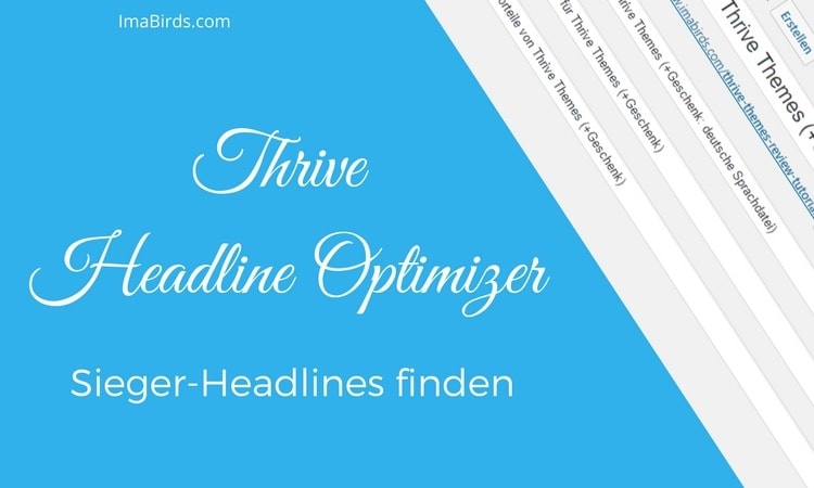 Thrive Headline Optimizer - Sieger-Headlines finden