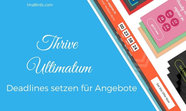 Thrive Ultimatum - Deadlines setzen für Angebote