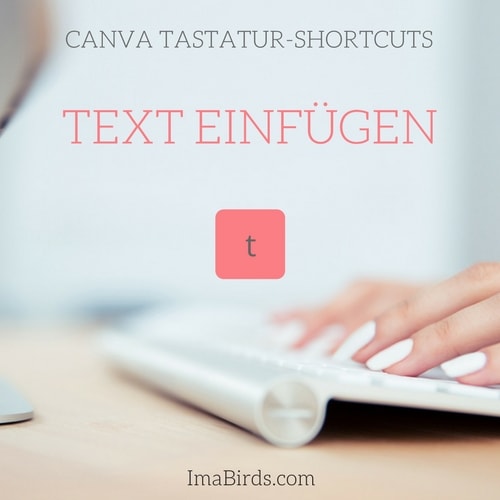 Canva Shortcut zum Text einfügen