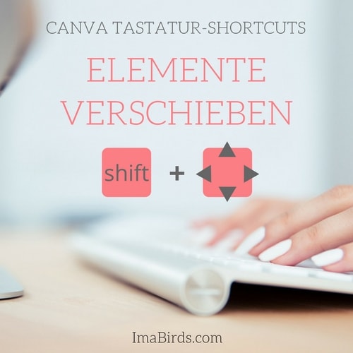 Canva Tastatur-Shortcut zum Verschieben von Elementen