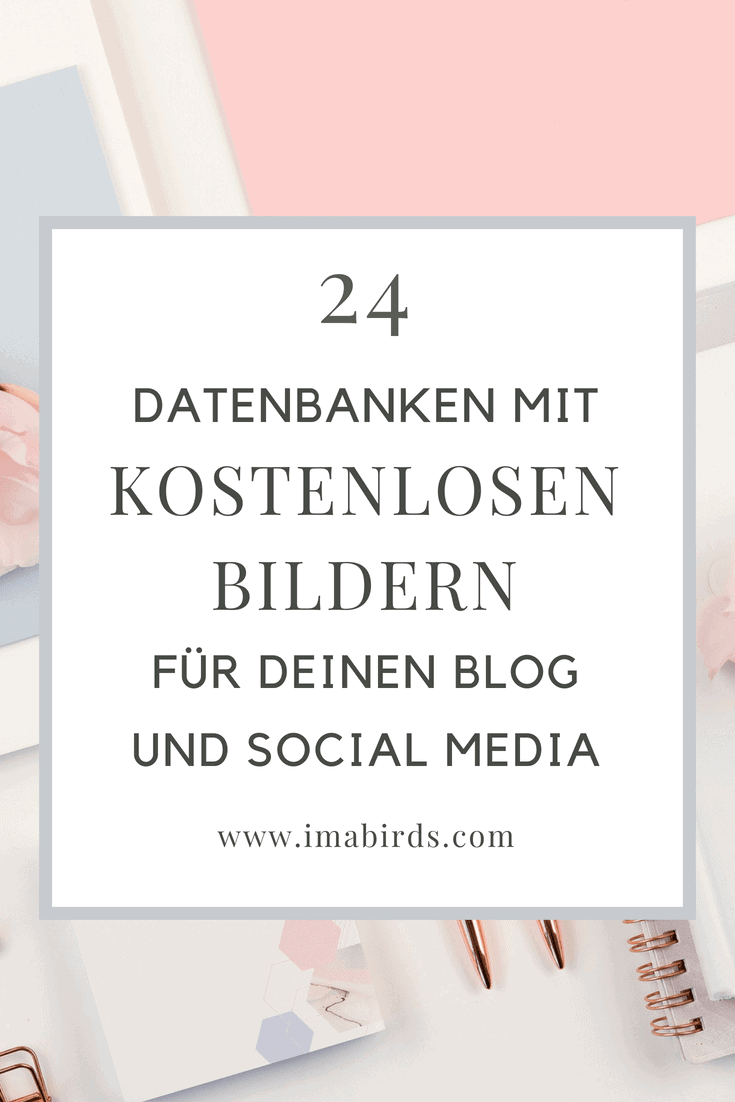 Die besten Quellen und Bilddatenbanken für kostenlose Bilder, die du ändern und kommerziell nutzen darfst, sogar ohne Backlink-Pflicht. #kostenlose_Bilder #Bilddatenbanken