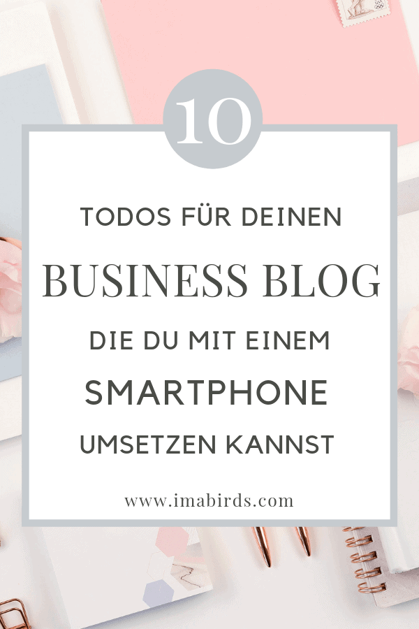 Mobiles Bloggen: Diese Business Blog ToDos kannst du mit dem Smartphone erledigen