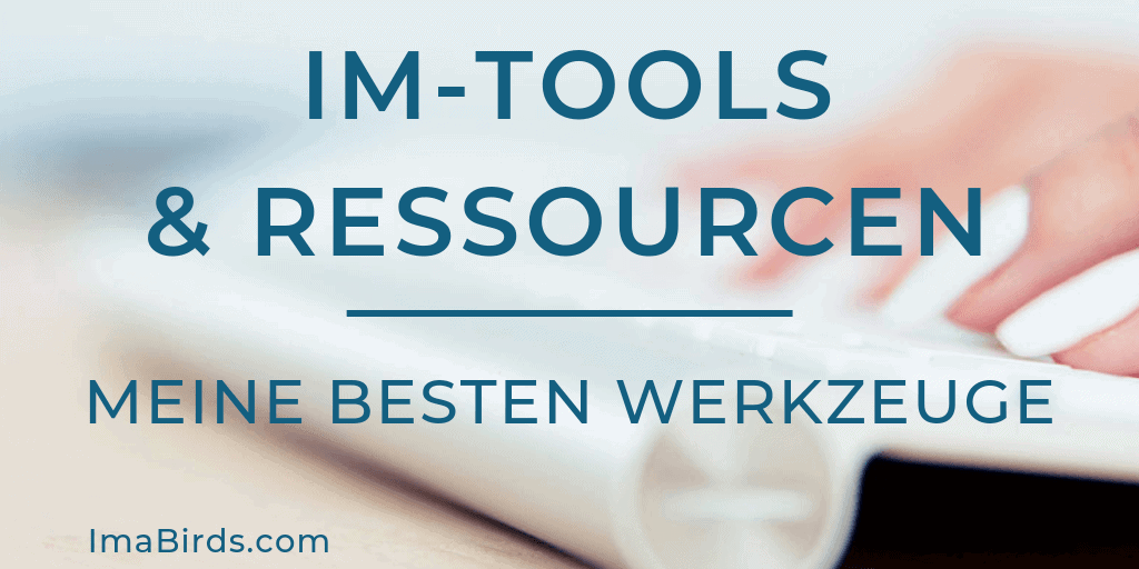 Die besten Online Marketing Tools und Ressourcen - Meine liebsten Werkzeuge