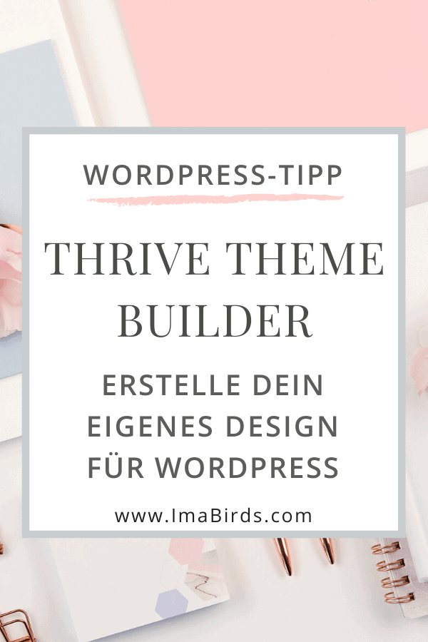 Thrive Theme Builder: Erstelle dein eigenes Design für WordPress